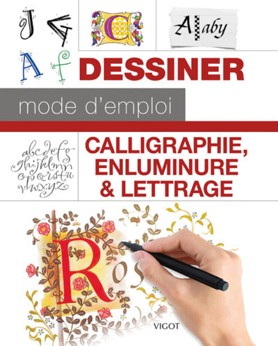 Calligraphie, enluminure et lettrage
