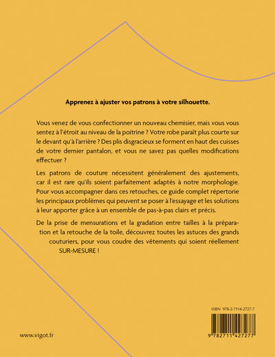 Sur mesure ! : Ajuster les patrons de couture à sa morphologie