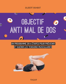 Objectif anti mal de dos