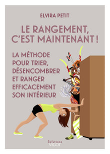 Le rangement c'est maintenant !