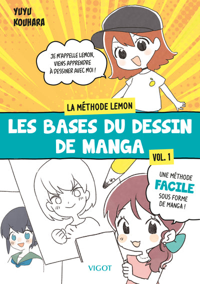 Les bases du dessin de manga - La méthode Lemon, Vol. 1