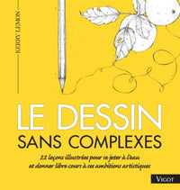 Le dessin sans complexes