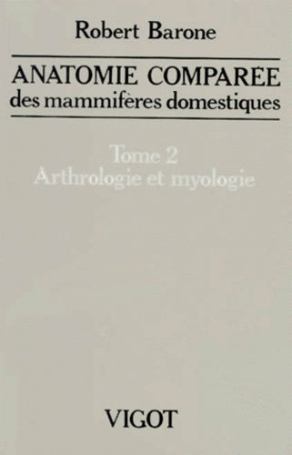 Anatomie des mammifères domestiques : Arthrologie