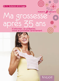 Ma grossesse après 35 ans