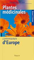 Guide Vigot des plantes médicinales communes d'Europe
