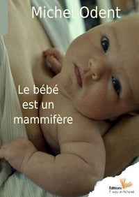LE BEBE EST UN MAMMIFERE