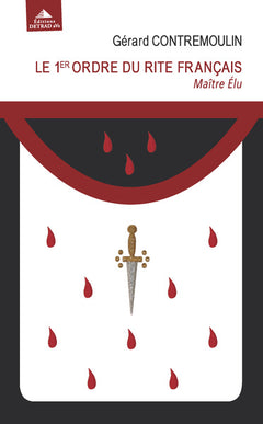 Le 1er ordre du rite français: Maitre Elu