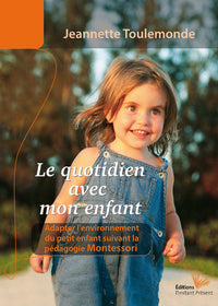 Le quotidien avec mon enfant - un environnement adapté aux jeunes enfants