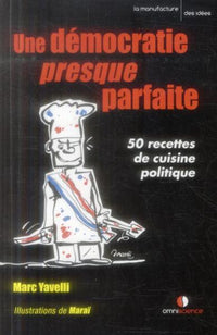 Une démocratie presque parfaite