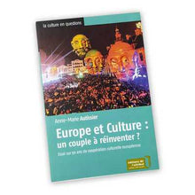 Europe et culture un couple à réinventer