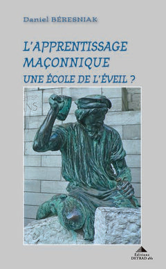 L'apprentissage maçonnique