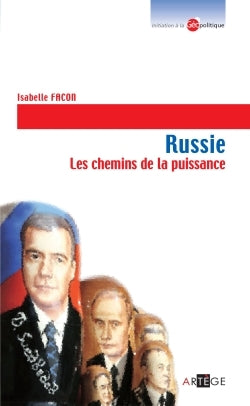 Russie: Les chemins de la puissance