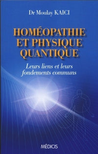 Homéopathie et physique quantique