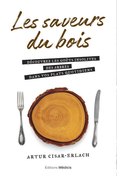 Les saveurs du bois