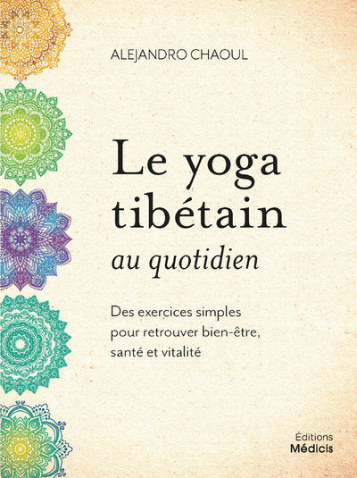 Le yoga tibétain au quotidien