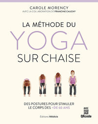 La méthode du yoga sur chaise