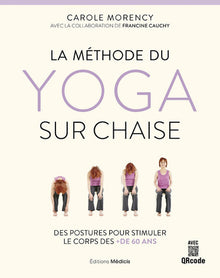 La méthode du yoga sur chaise