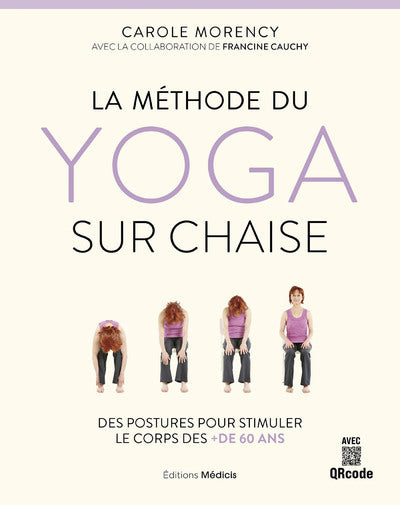 La méthode du yoga sur chaise