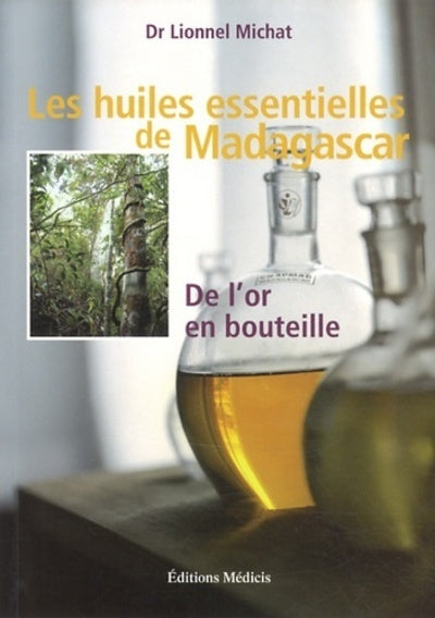 Les huiles essentielles de Madagascar