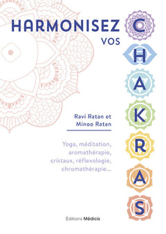 Harmonisez vos chakras