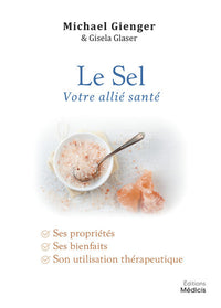 Le sel - Votre allié santé