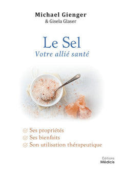 Le sel - Votre allié santé