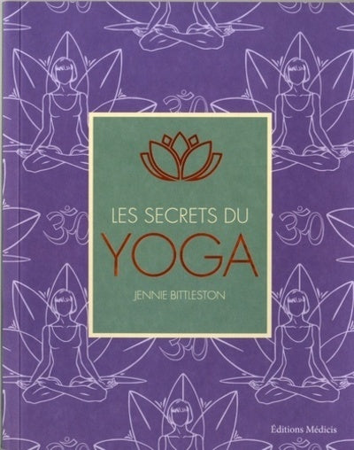 Les secrets du Yoga