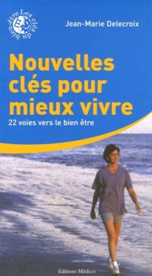 Nouvelles clés pour mieux vivre