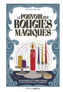 Le pouvoir des bougies magiques