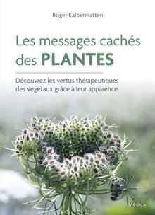 Les messages cachés des plantes