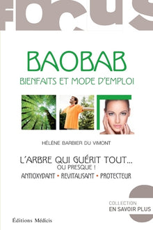 Baobab, Bienfaits et mode d'emploi