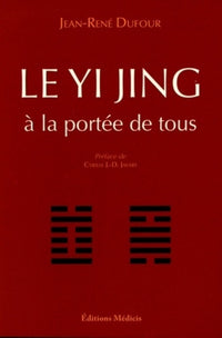Le Yi Jing apporté a tous