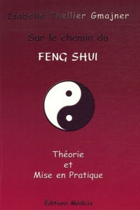 Sur le chemin du Feng Shui