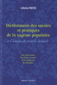 Dictionnaire des savoirs et pratiques de la sagesse populaire