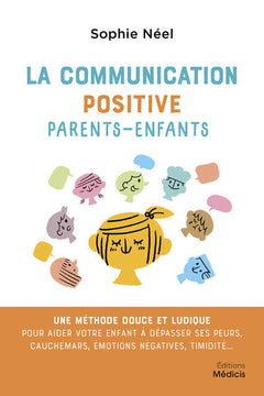 La communication positive parents-enfants