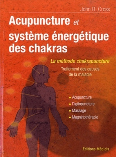 Acupuncture et système énergétique des chakras