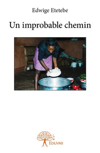 Un improbable chemin