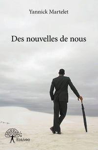 Des nouvelles de nous