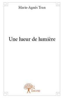 Une lueur de lumière