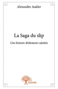 La Saga du slip