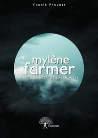 Mylène farmer : une grande astronaute