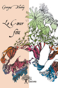 Le Coeur fou