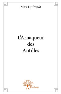 L'Arnaqueur des Antilles