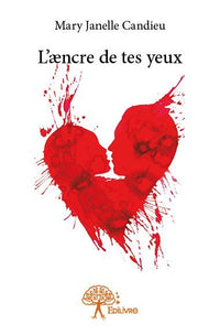 L'aencre de tes yeux