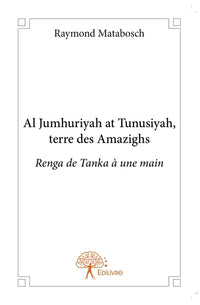 Al Jumhuriyah at Tunusiyah, terre des Amazighs.