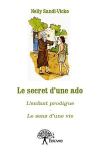 Le Secret d'une ado - Tome 1