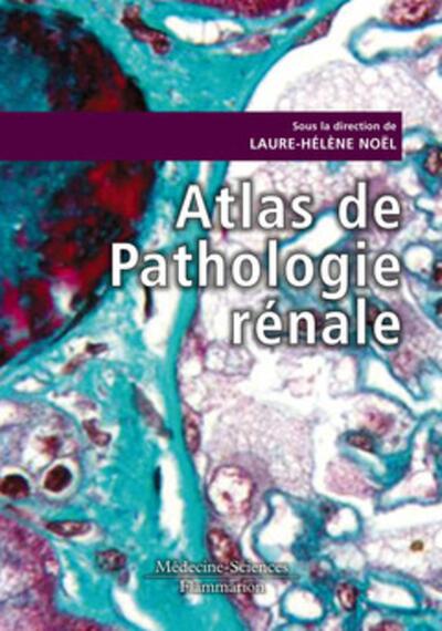 Atlas de pathologie rénale