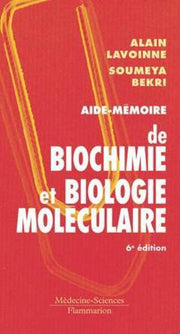 Aide-mémoire de biochimie et biologie moléculaire