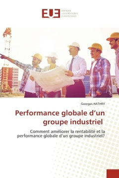 Performance globale d'un groupe industriel