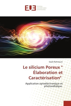 Le silicium poreux : élaboration et caractérisation